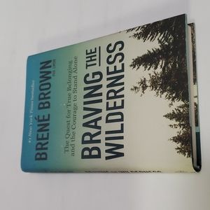 Braving the wilderness brene brown hc
